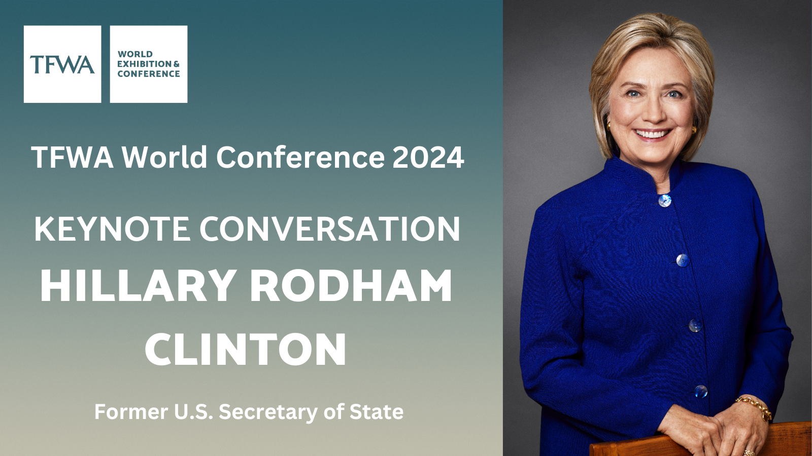 Hillary Rodham Clinton to headline TFWA World Conference with keynote conversation