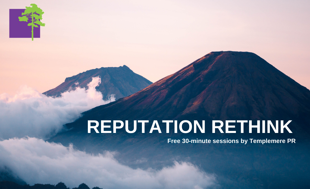 Reputation rethink: 30-minute complementary consulting sessions